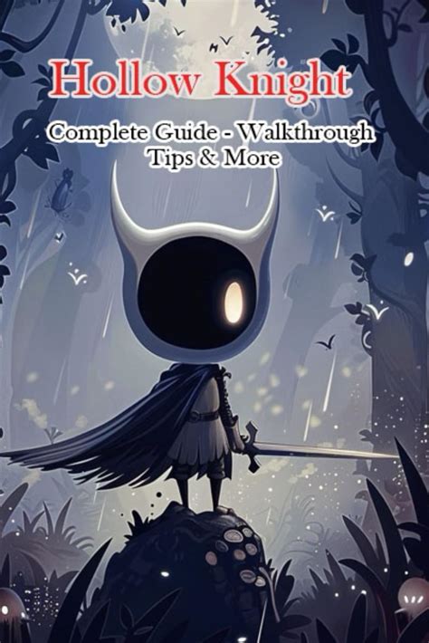 hollow knight complete walkthrough.